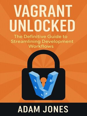 cover image of Vagrant Unlocked